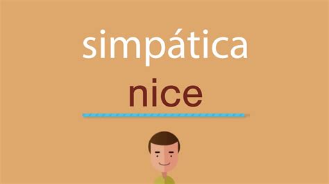 simpatica en ingles|More.